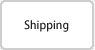 Shipping