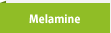 Melamine