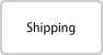 Shipping