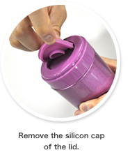 Remove the silicon cap of the lid.